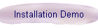 Installation Demo